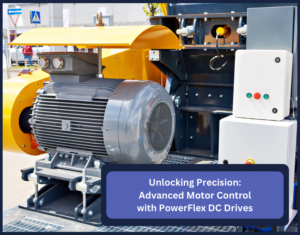 Unlocking Precision Advanced Motor Control With PowerFlex DC Drives unlocking-precision-advanced-motor-control-with-powerflex-dc-drives