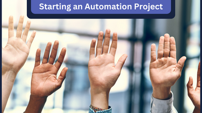 10 Questions to Ask Before Starting an Automation Project