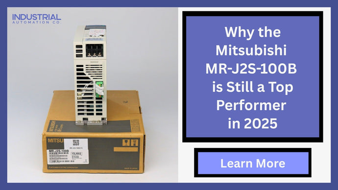 Why the Mitsubishi MR-J2S-100B Is Still a Top Performer in 2025
