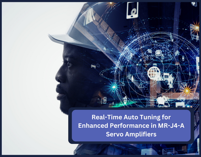 Real-Time Auto Tuning for Enhanced Performance in MR-J4-A Servo Amplifiers