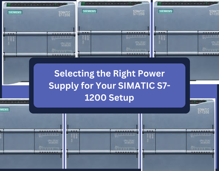 Selecting the Right Power Supply for Your SIMATIC S7-1200 Setup